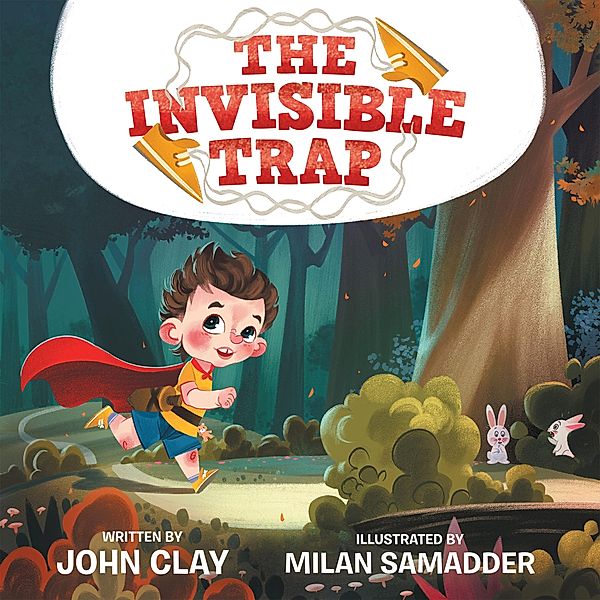 The Invisible Trap, John Clay
