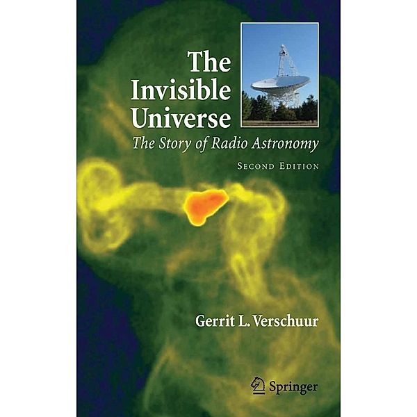 The Invisible Universe, Gerrit Verschuur