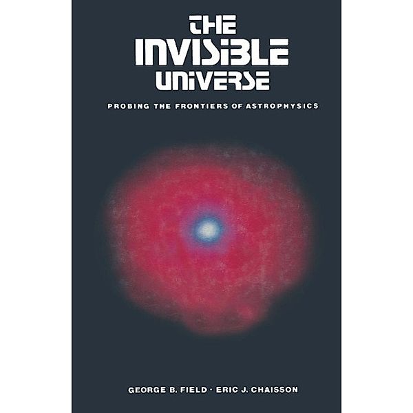 The Invisible Universe, Field, CHAISSON