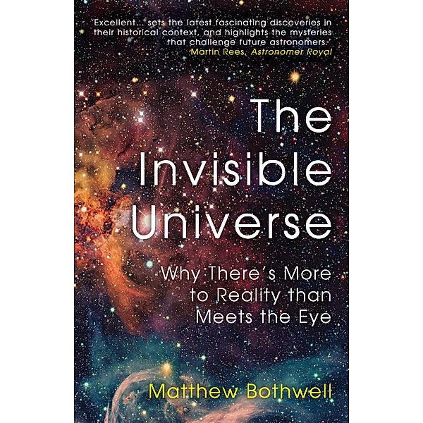 The Invisible Universe, Matthew Bothwell