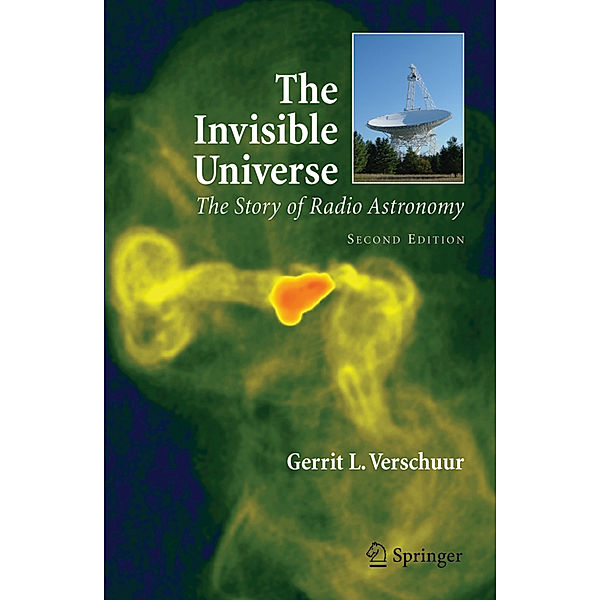 The Invisible Universe, Gerrit Verschuur