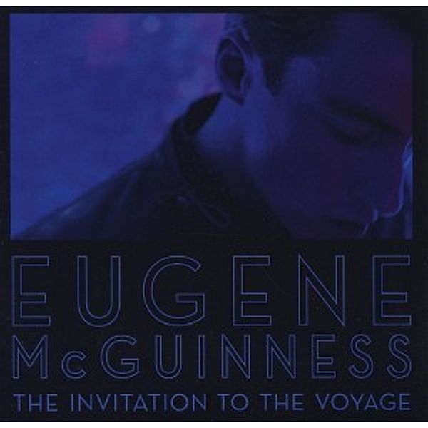 The Invitation To The Voyage, Eugene McGuinness