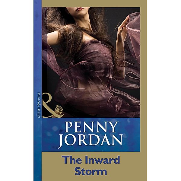 The Inward Storm (Mills & Boon Modern), Penny Jordan