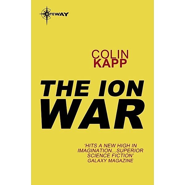 The Ion War, Colin Kapp