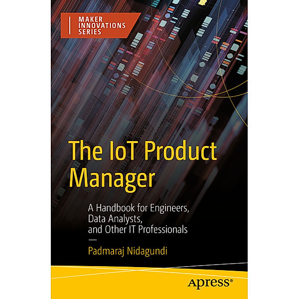 The IoT Product Manager, Padmaraj Nidagundi