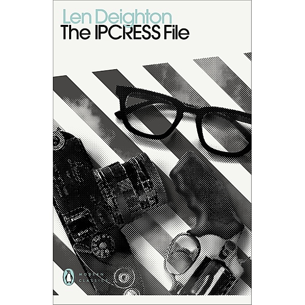 The IPCRESS File / Penguin Modern Classics, Len Deighton