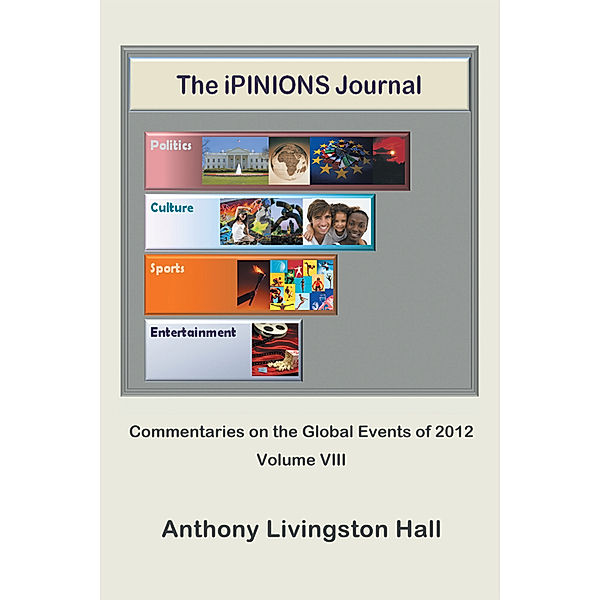 The Ipinions Journal, Anthony Livingston Hall