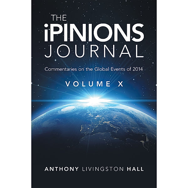 The Ipinions Journal, Anthony Livingston Hall