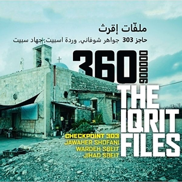 The Iqrit Files, Checkpoint 303