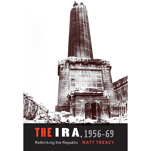 The IRA 1956-69, Matt Treacy