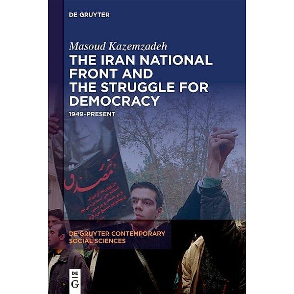 The Iran National Front and the Struggle for Democracy, Masoud Kazemzadeh