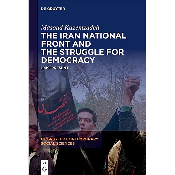 The Iran National Front and the Struggle for Democracy, Masoud Kazemzadeh