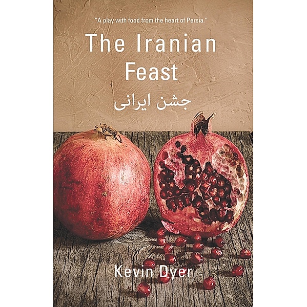 The Iranian Feast, Kevin Dyer
