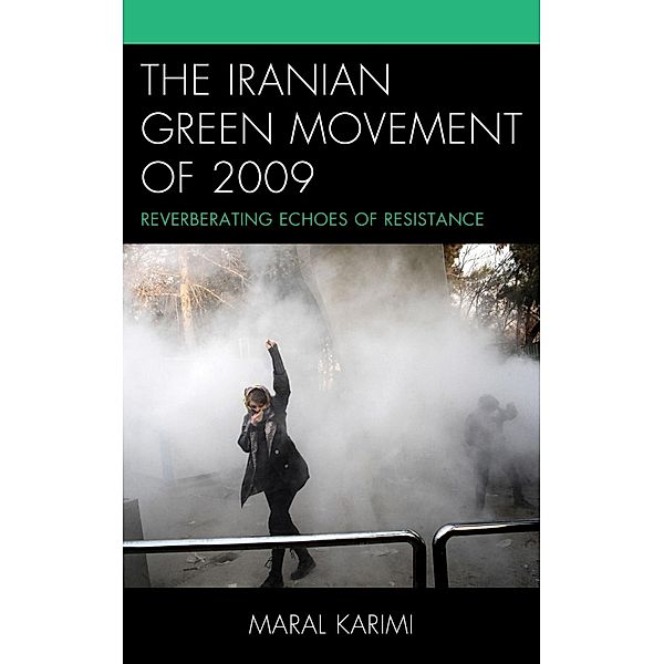 The Iranian Green Movement of 2009, Maral Karimi