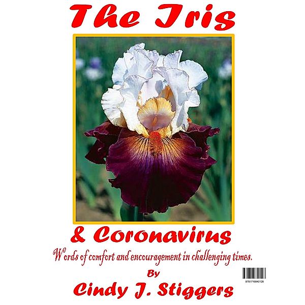 The Iris & Coronavirus, Cindy Stiggers