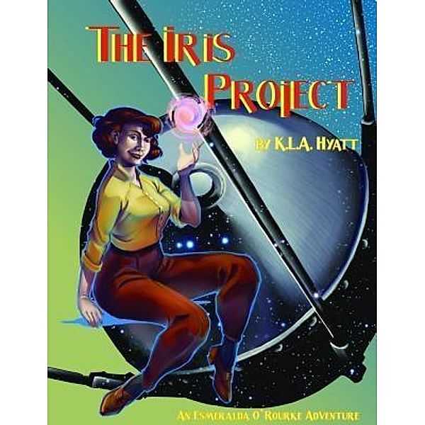 The Iris Project / Agrifolia Press, K. L. A. Hyatt