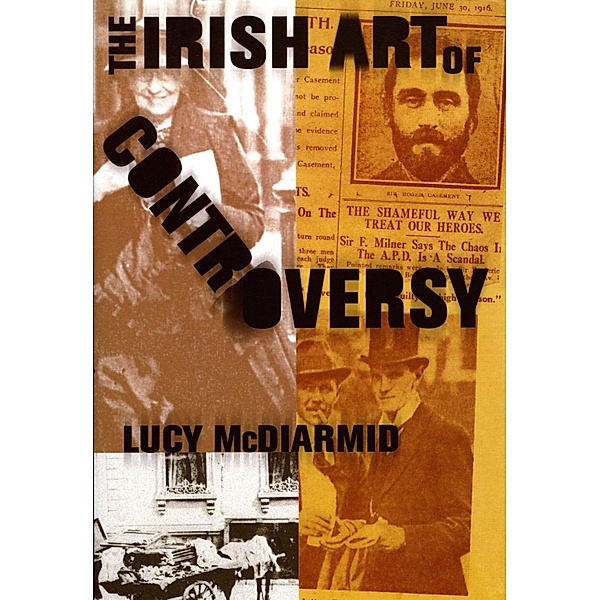 The Irish Art of Controversy, Lucy Mcdiarmid