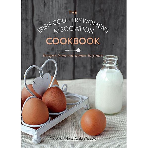 The Irish Countrywomen's Association Cookbook, Irish Countrywomen's Association