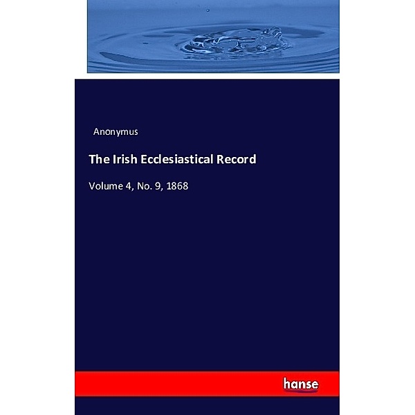 The Irish Ecclesiastical Record, Anonym