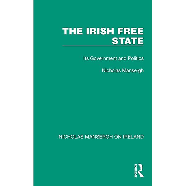 The Irish Free State, Nicholas Mansergh