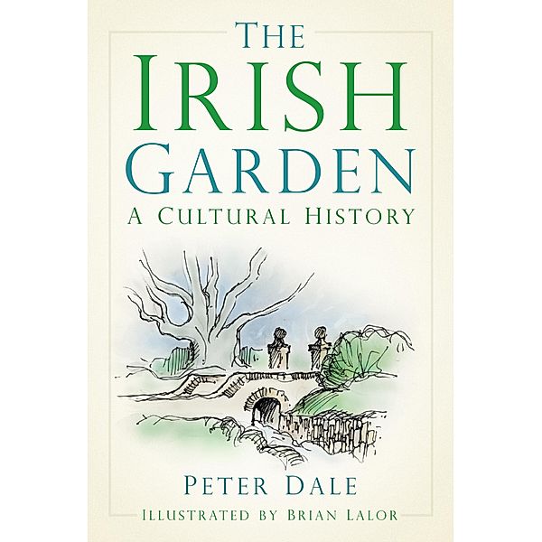 The Irish Garden, Peter Dale