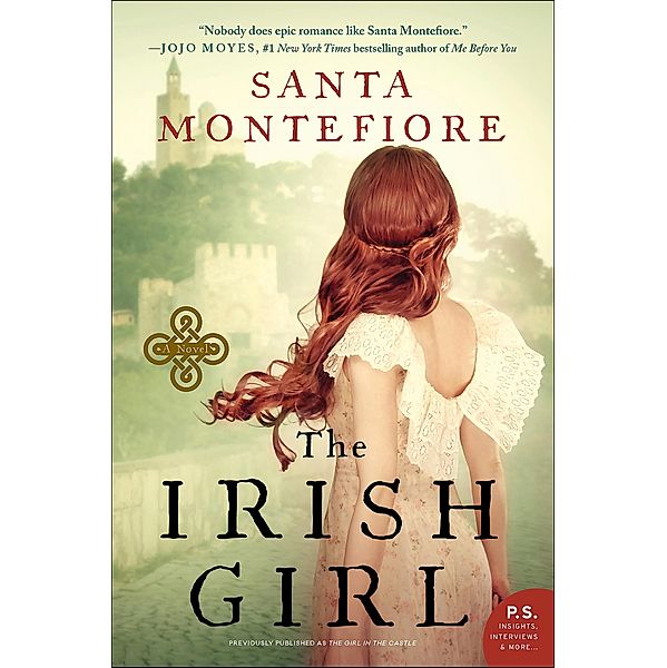 The Irish Girl / Deverill Chronicles, Santa Montefiore