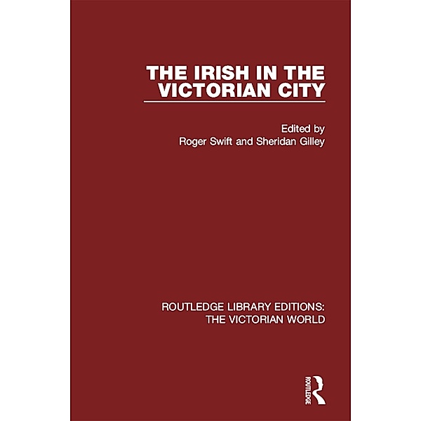 The Irish in the Victorian City
