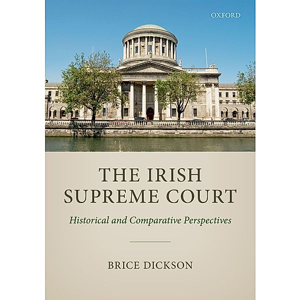 The Irish Supreme Court, Brice Dickson