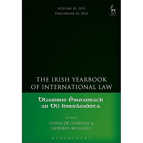 The Irish Yearbook of International Law, Volume 10, 2015