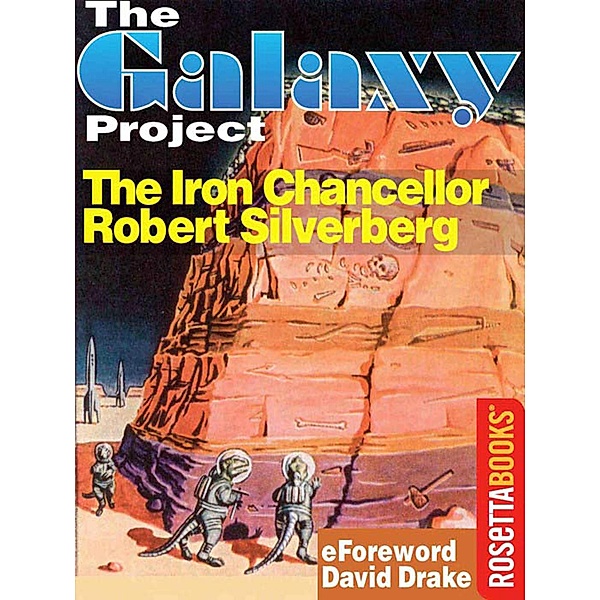 The Iron Chancellor / The Galaxy Project, Robert Silverberg