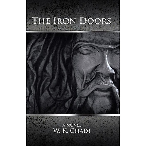 The Iron Doors, W.K. Chadi