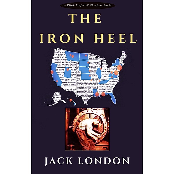 The Iron Heel, Jack London