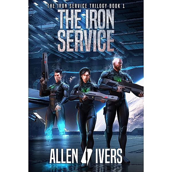 The Iron Service (The Capital Adventures, #7) / The Capital Adventures, Allen Ivers