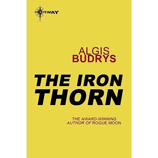 The Iron Thorn, Algis Budrys