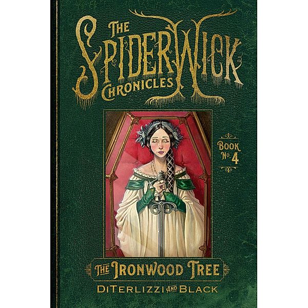 The Ironwood Tree / The Spiderwick Chronicles Bd.4, Tony DiTerlizzi, Holly Black