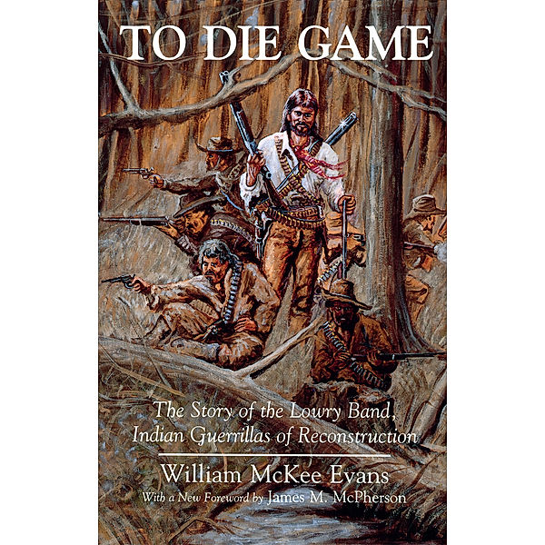 The Iroquois and Their Neighbors: To Die Game, William Evans