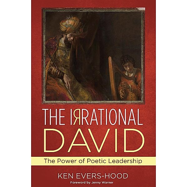 The Irrational David, Ken Evers-Hood