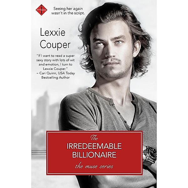 The Irredeemable Billionaire / The Muse Series Bd.3, Lexxie Couper