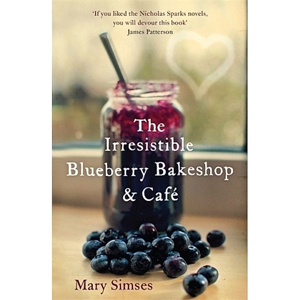 The Irresistible Blueberry Bakeshop and Café, Mary Simses