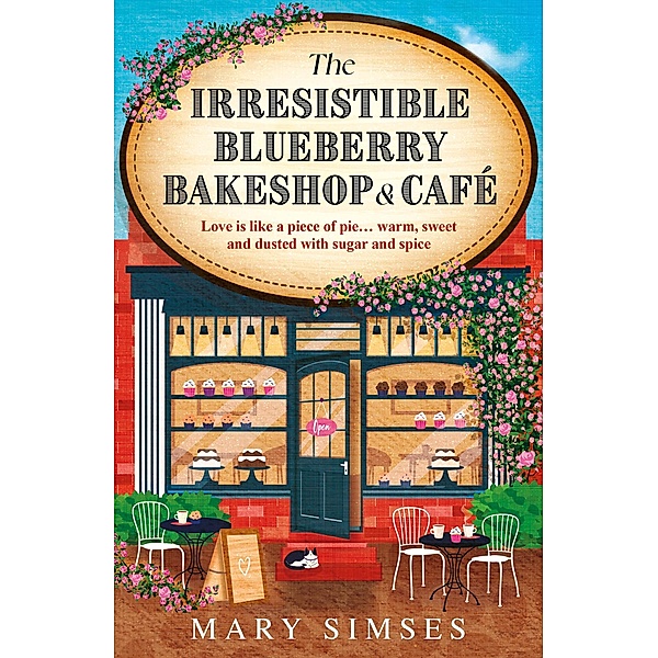 The Irresistible Blueberry Bakeshop and Café, Mary Simses