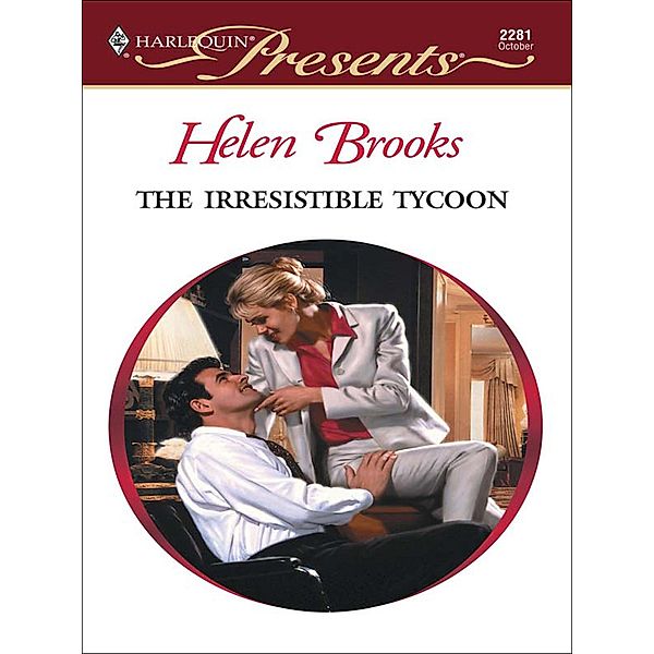 The Irresistible Tycoon, Helen Brooks