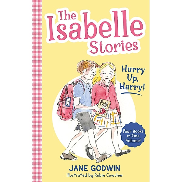The Isabelle Stories: Volume 2 / The Isabelle Stories Bd.2, Jane Godwin