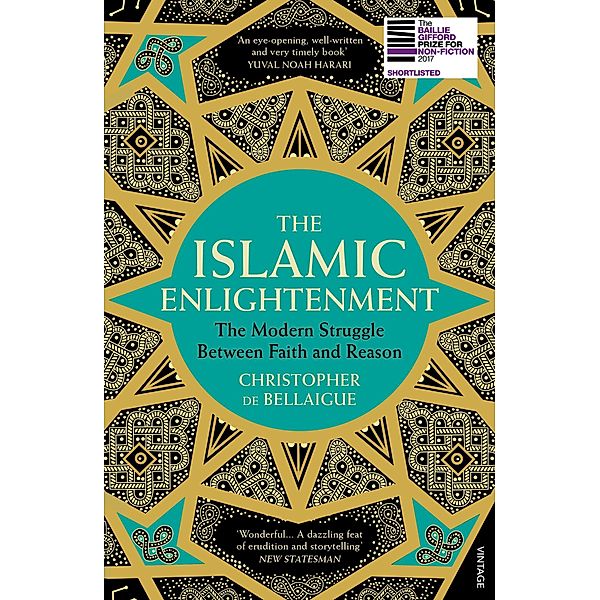 The Islamic Enlightenment, Christopher de Bellaigue