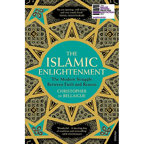 The Islamic Enlightenment, Christopher de Bellaigue