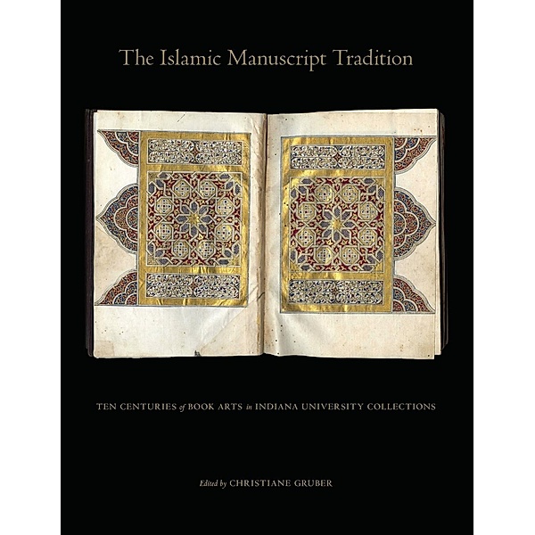 The Islamic Manuscript Tradition