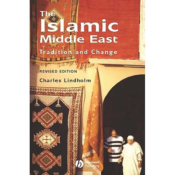 The Islamic Middle East, Charles Lindholm