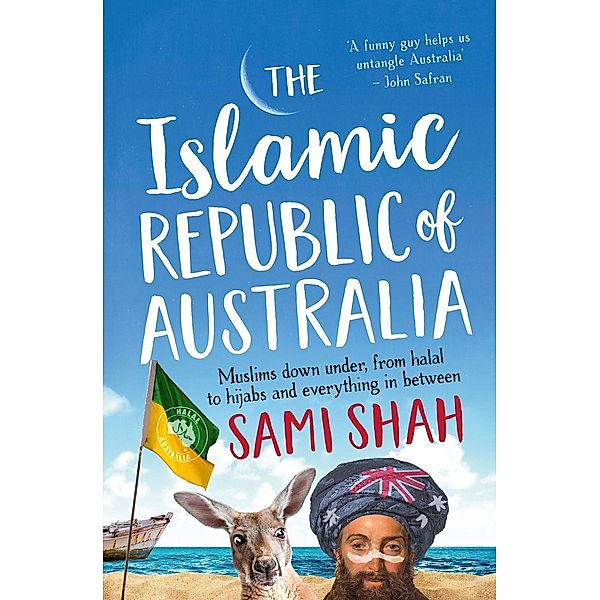 The Islamic Republic of Australia, Sami Shah