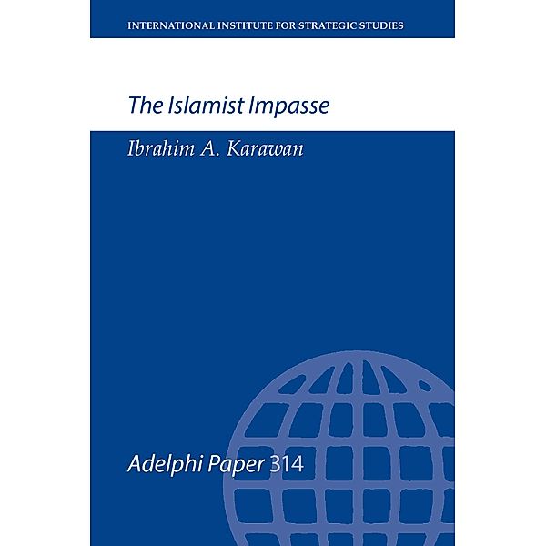 The Islamist Impasse, Ibrahim Karawan