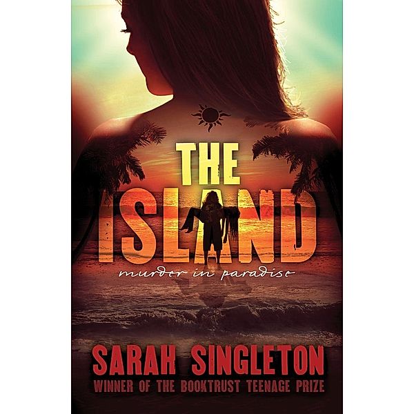 The Island, Sarah Singleton