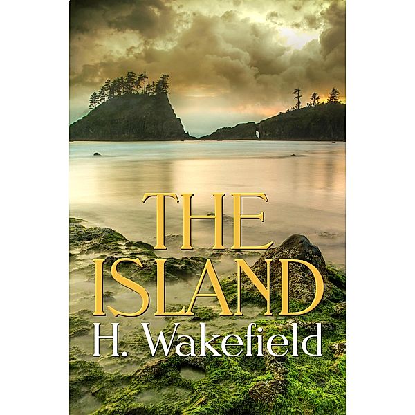 The Island, H. Wakefield